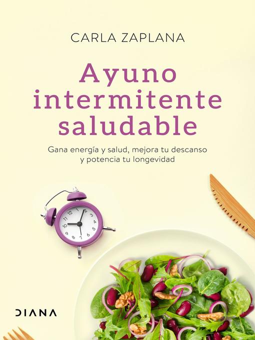 Title details for Ayuno intermitente saludable by Carla Zaplana - Wait list